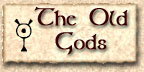 The Old Gods