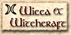 Wicca and Witchcraft